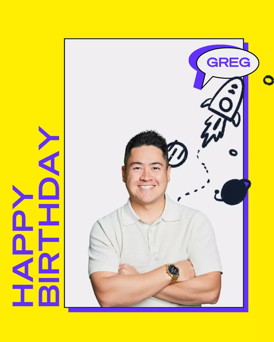HAPPY BIRTHDAY GREG 🥳